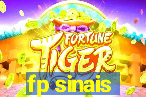 fp sinais